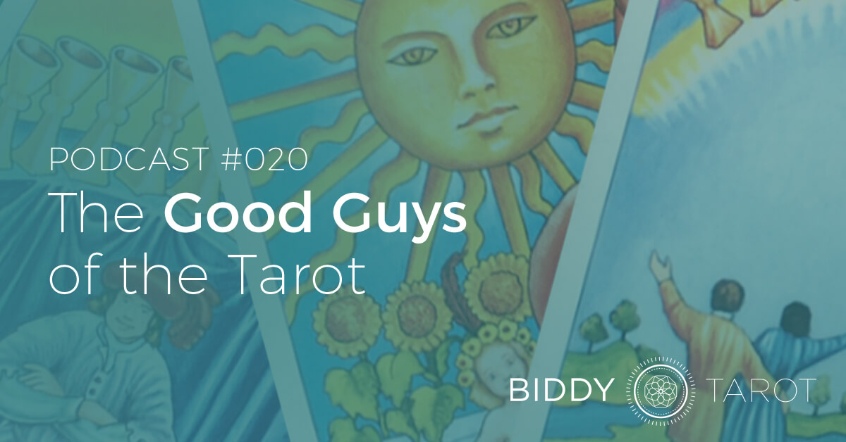 BTP20: The Good Guys of the Tarot blog-btp020-the-good-guys-of-the-tarot
